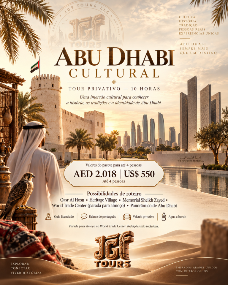 Tour cultural privativo em Abu Dhabi com guia em português da JGF TOURS, explorando Qasr Al Hosn, Heritage Village, Founder’s Memorial e o patrimônio histórico dos Emirados Árabes Unidos.