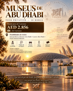 Tour de museus em Abu Dhabi com guia brasileiro em português, transporte privativo e visitas ao Louvre Abu Dhabi, Natural History Museum e Zayed National Museum com a JGF TOURS.